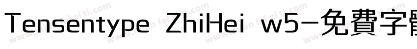 Tensentype ZhiHei w5字体转换
